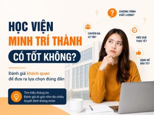 Học viện Minh Trí Thành có tốt không