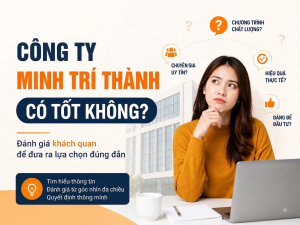 Công ty Minh Trí Thành có tốt không