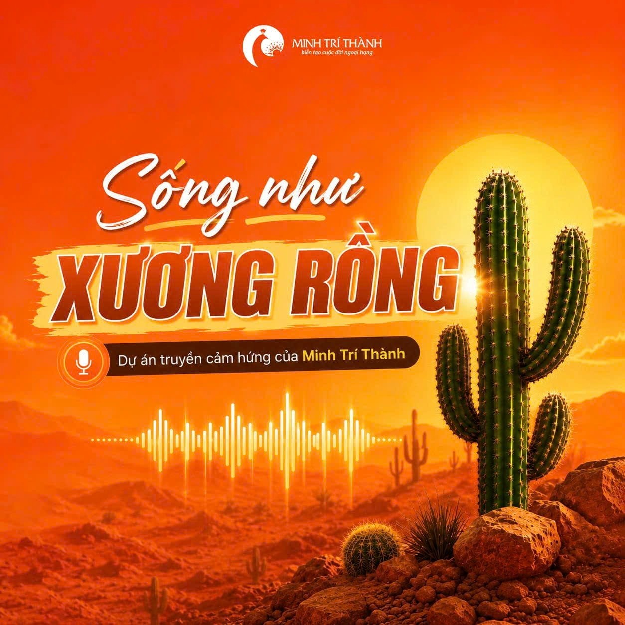 Sống như xương rồng